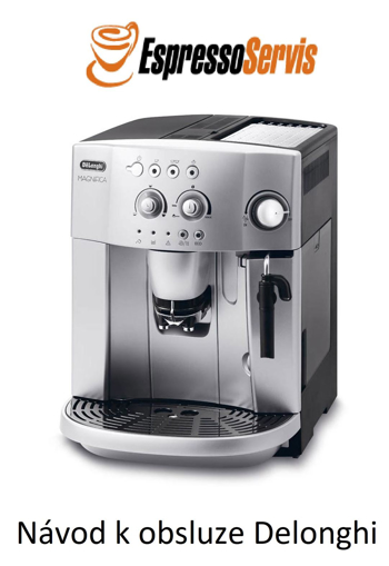 Obrazek Návod k obsluze Delonghi Magnifica 4200 S CZ - zdarma