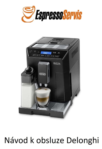 Obrazek Návod k obsluze Delonghi Eletta Cappuccino ECAM 44 660 B CZ