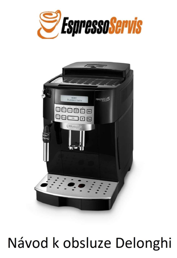 Obrazek Návod k obsluze Delonghi Magnifica S ECAM 22.320.B